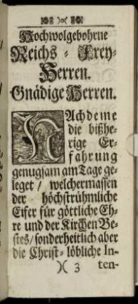 Hochwohlgebohrne Reichs-Frey-Herren. Gnädige Herren.