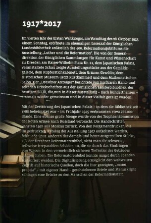 SLUB, Ausstellung "Wie Luthers Worte fliegen lernten" : Tafel "1917*2017"