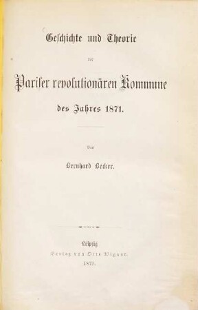 Geschichte und Theorie der Pariser revolutionären Kommune des Jahres 1871
