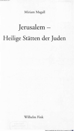 Jerusalem - Heilige Stätten der Juden