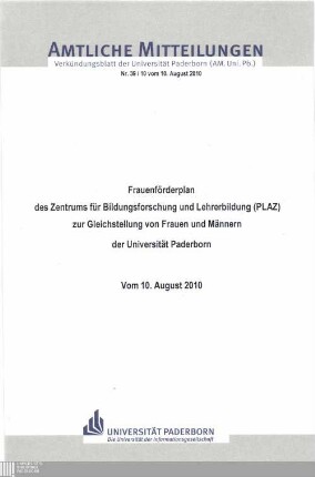 Frauenförderplan des Zentrums für Bildungsforschung und Lehrerbildung (PLAZ) zur Gleichstellung von Frauen und Männern der Universität Paderborn : vom 10. August 2010