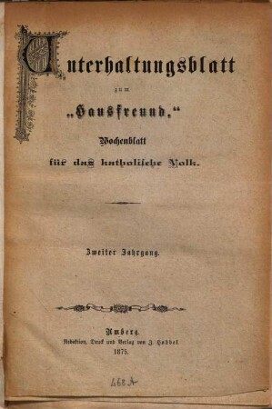 Der Hausfreund. Unterhaltungsblatt zum Hausfreund, 1875 = Jg. 2