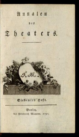 Heft 7 (1791): Annalen des Theaters