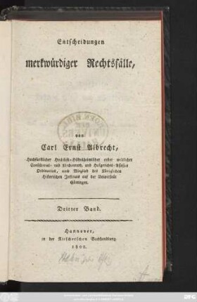 Bd. 3: Entscheidungen merkwürdiger Rechtsfälle