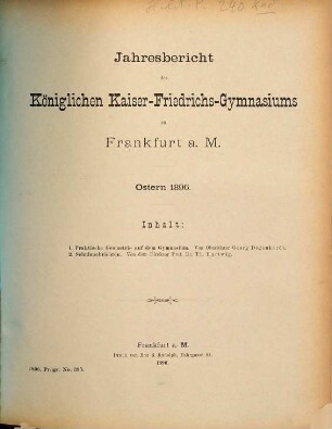 Jahresbericht des Kgl. Kaiser-Friedrichs-Gymnasiums zu Frankfurt am Main : Ostern ..., 1895/96