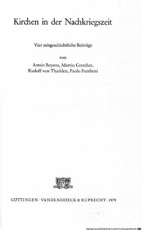 Kirchen in der Nachkriegszeit : vier zeitgeschichtliche Beiträge