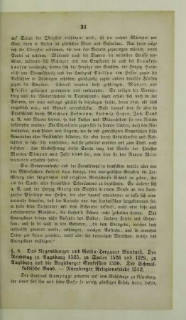 8. Das Regensburger und Gotha-Torgauer Bündniß. Der Reichstag zu Augsburg 1525, zu Speier 1526 und 1529, zu Augsburg und die Augsburger Confession 1530. Der Schmalkaldische Bund. - Nürnberger Religionsfriede 1532
