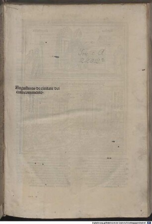 De civitate dei : mit Kommentar von Thomas Waleys und Nicolaus Trivet ; mit Gedicht 'Mirifico poteris textos sermone libellos ...' (Walther, Initia 11086)