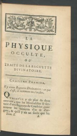 La Physique Occulte, Ou Traité La Baguette Divinatoire.