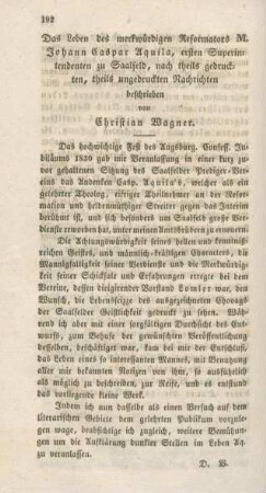 192-197 Das Leben des merkwürdigen Reformators M. Johann Caspar Aquila, ersten Superintendenten zu Saalfeld, nach theils gedruckten, theils ungedruckten Nachrichten