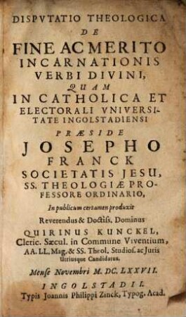 Disputatio Theologica De Fine Ac Merito Incarnationis Verbi Divini