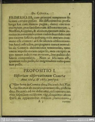 Propositio I. Historiam observationum Cometae Anni 1664. & 1665. persequi