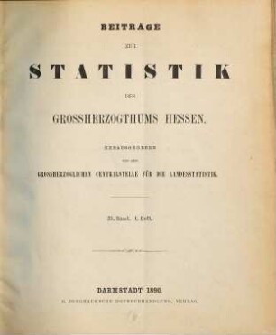 Beiträge zur Statistik des Großherzogtums Hessen. 35. 1890/91