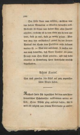 Achtes Kapitel. Man muß zuweilen sein Glück auf ganz ungewöhnlichen Wegen suchen.