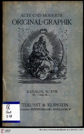 Nr. 17: Katalog: Alte und moderne Original-Graphik: Alte und moderne Original-Graphik
