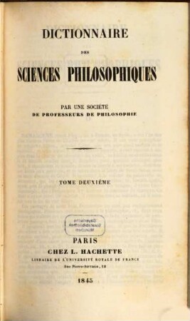 Dictionnaire des sciences philosophiques. 2