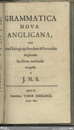 Grammatica Nova Anglicana : una cum Dialogis quibusdam & Proverbiis Anglicanis facillima methodo congesta