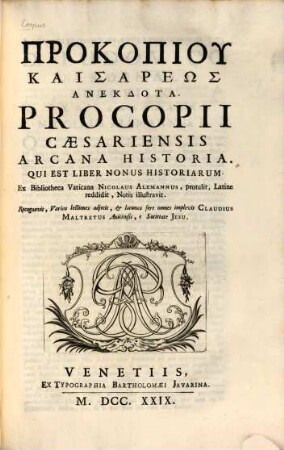 Prokopiu Kaisareōs Anekdota : qui est liber nonus historiarum = Procopii Caesariensis arcana historia