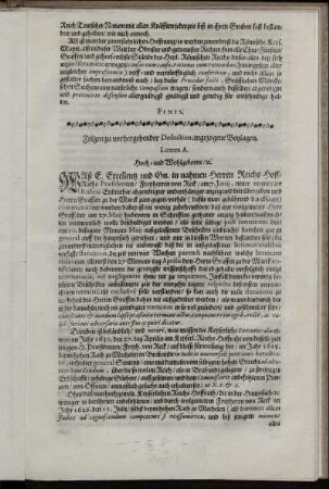 Folgen zu vorhergehender Deduction angezogener Beylagen; Unvermeidliche Ehrenrettung und Verthedigung-schreiben; Littera A.; Attestatio Lit. B.; Littera C; Littera.D.
