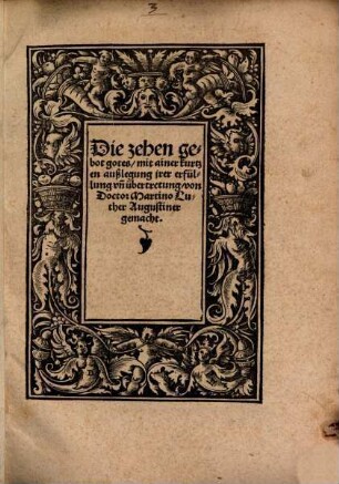 Die zehen gebot gotes : mit ainer kurtzen außlegung jrer erfüllung vn[d] übertretung
