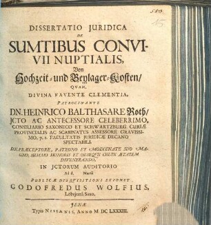 Dissertatio Iuridica De Sumtibus Convivii Nuptialis : = Von Hochzeit- und Beylager-Kosten