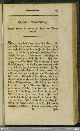 Siebente Betrachtung. Worin besteht die würdige Feyer des Abendmahls?
