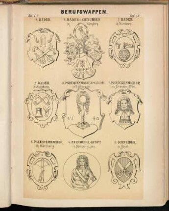 Taf. 53. - 1. Bader. - 2. Bader u. Chirurgen in Nürnberg. - 3. Bader in Nürnberg. - 4. Peruquier-Zunft in Sangerhausen. - 5. Bader in Augsburg. - 6. Paruquenmacher-Guilde. in Göttingen. - 7. Perückenmacher in Dresden. 1724. - 8. Palestermacher in Nürnberg. - 9. Schneider in Basel.
