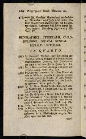 284-302, Geographici, Itinerarii, Chronologici, Diplom. Geneal. Herald. Historici. In Quarto.