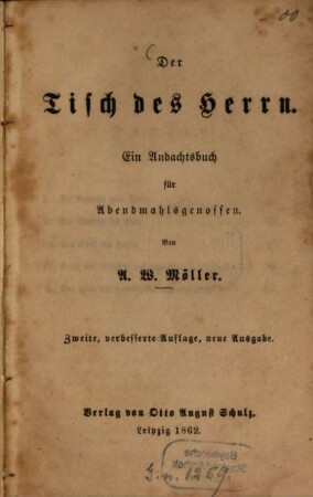 Der Tisch des Herrn : Ein Andachtsbuch für Abendmahlsgenossen