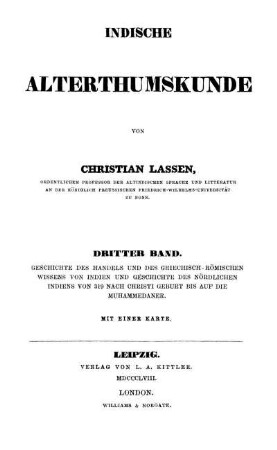 Bd. 3: Geschichte des Handels und des griechisch-römischen Wissens von Indien und Geschichte des nördlichen Indiens von 319 nach Christi Geburt bis auf die Muhammedaner