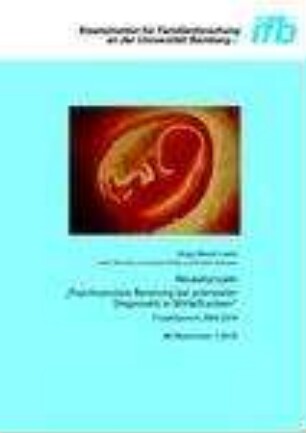 Modellprojekt "Psychosoziale Beratung bei pränataler Diagnostik in Mittelfranken" : Projektbericht 2004-2010