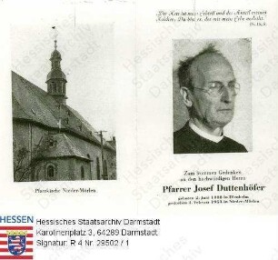 Duttenhöfer, Josef (1888-1953) / Porträt auf Totenzettel, linksgewandtes und -blickendes Brustbild / rechte Seite: Ansicht der Pfarrkirche Ober-Mörlen