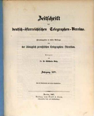 Zeitschrift des Deutsch-Österreichischen Telegraphen-Vereins. 14. 1867