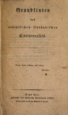Grundlinien des ordentlichen livländischen Civilprocesses