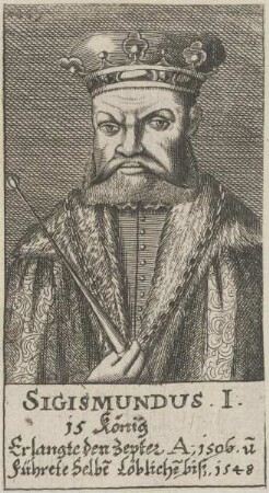 Bildnis von Sigismundus I., König von Polen