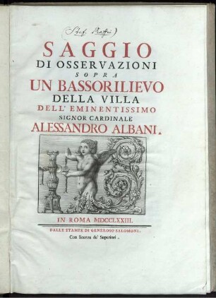 Saggio Di Osservazioni Sopra Un Bassorilievo Della Villa Dell' Eminentissimo Signor Cardinale Alessandro Albani