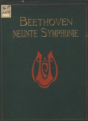 9. Symphonie : mit Schlusschor über Schiller's Ode an die Freude