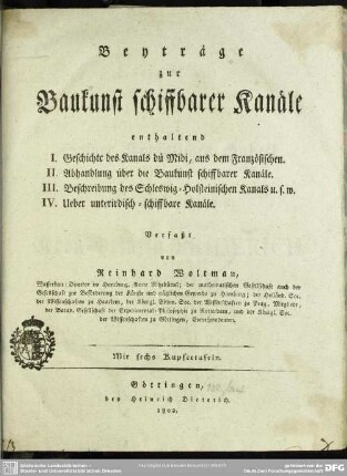 Beyträge zur Baukunst schiffbarer Kanäle : mit 6 Kupfertafeln