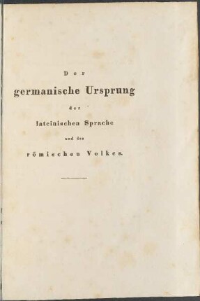 Der germanische Ursprung der lateinischen Sprache und des römischen Volkes
