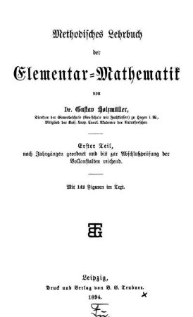 Theil 1: Methodisches Lehrbuch der Elementar-Mathematik. Erster Theil