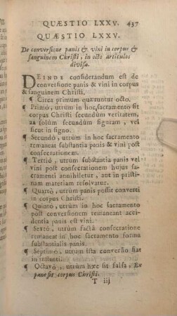 Quaestio LXXV. De conversione panis & vini in corpus & sanguinem Christi, in octo articulos divisa.