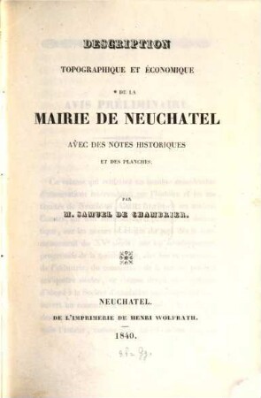 Description topographique et économique de la Mairie de Neuchâtel : avec des notes historiques et des planches