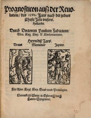 Prognosticon Ausz der Reuolution, des 1562. Jars nach der geburt Christi Jesu vnsers. Heilands