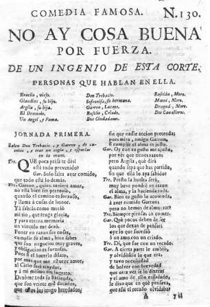 No Ay Cosa Buena Por Fuerza : Comedia Famosa