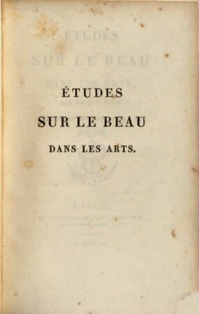 Etudes sur le Beau dans les arts