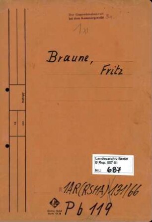 Personenheft Fritz Braune (*18.07.1910), SS-Sturmbannführer, seit 1943 Obersturmbannführer