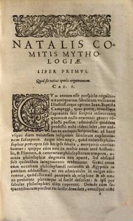 Natalis Comitis Mythologiae, Sive Explicationis Fabvlarvm, Libri decem : In quibus omnia propè Naturalis et Moralis Philosophiae dogmata contenta fuisse demonstratur ; Nuper ab ipso autore recogniti et locupletati