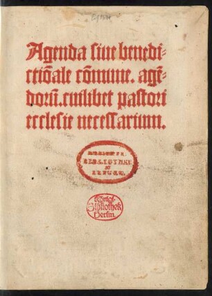 Agenda siue benedi=||ctiõale cõmune. agẽ=||dorũ. cuilibet pastori || ecclesie necessarium.||