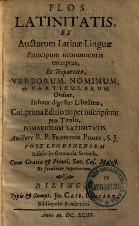 Flos latinitatis : ex auctorum latinae linguae principum monumentis excerptus