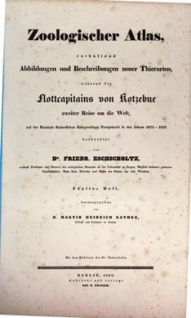 Zoologischer Atlas, enthaltend Abbildungen und Beschreibungen neuer Thierarten : während des Flottcapitains von Kotzebue zweiter Reise um die Welt, auf der Russisch-Kaiserlichen Kriegsschlupp Predpriaetië in den Jahren 1823-1826 beobachtet, 5